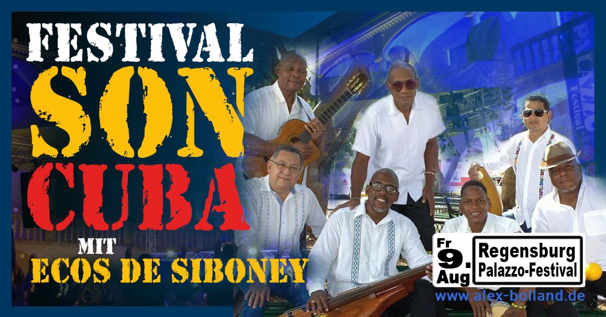 FESTIVAL SON CUBA mit Ecos de Siboney  -  Palazzo-Festival