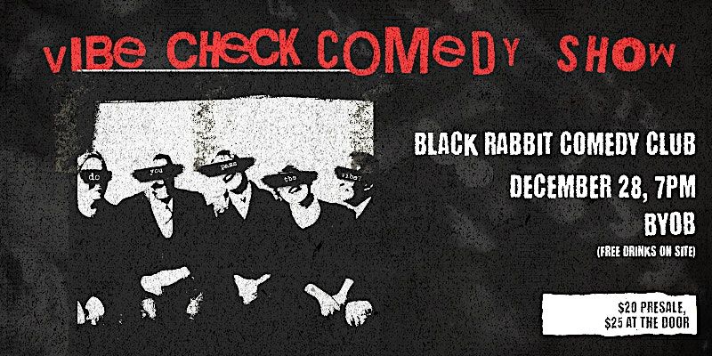 Vibe check comedy