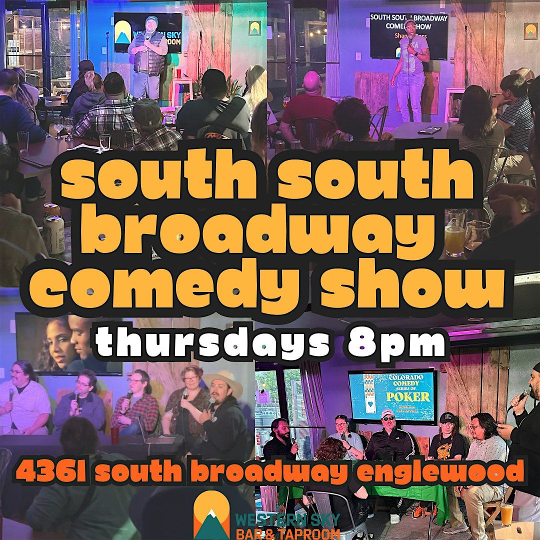 South South Broadway Comedy Show