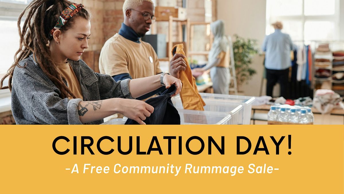 Circulation Day-A Free Community Rummage Sale
