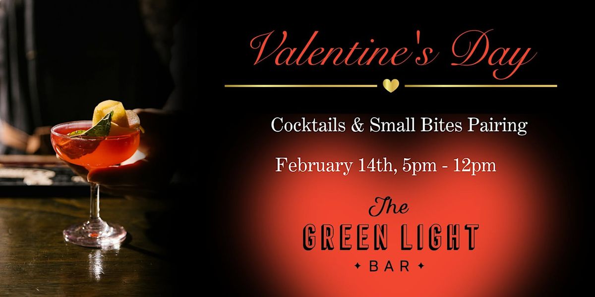 Valentine's Day at The Green Light Bar