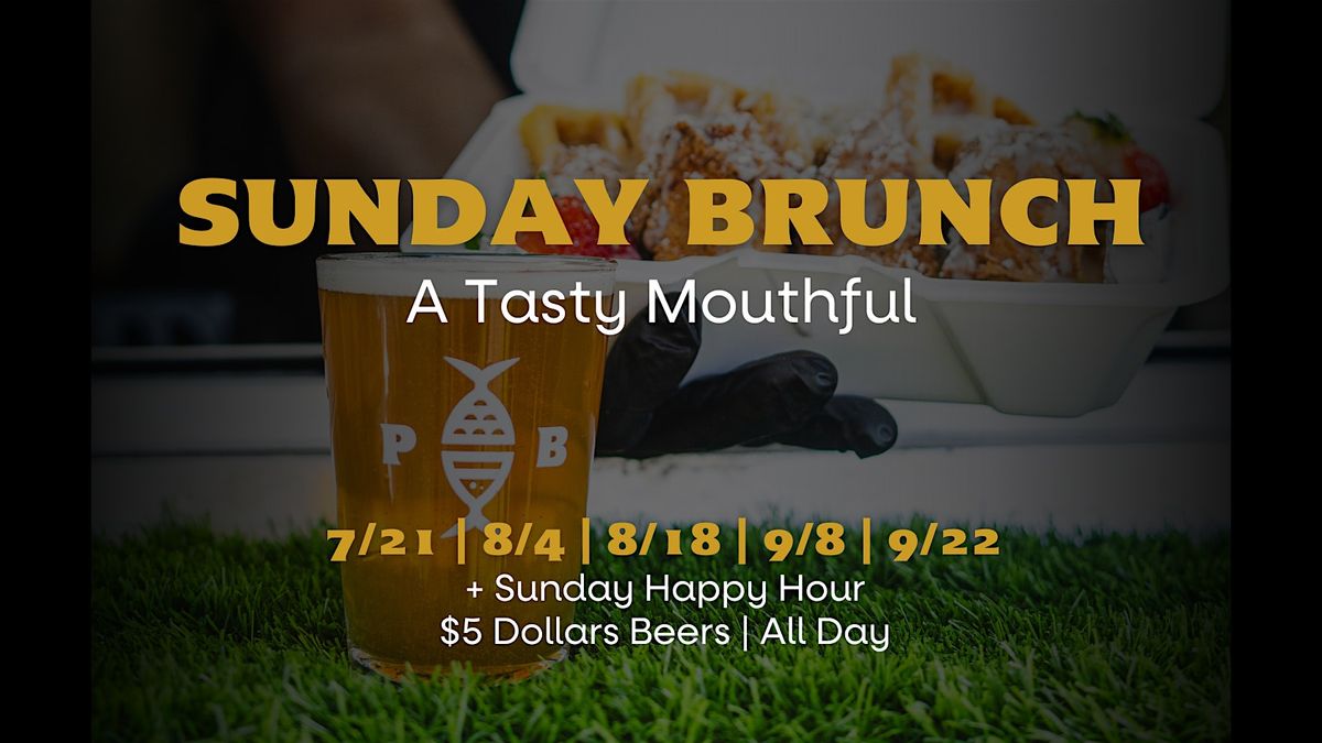 Sunday Brunch | Featuring: A Tasty Mouthful