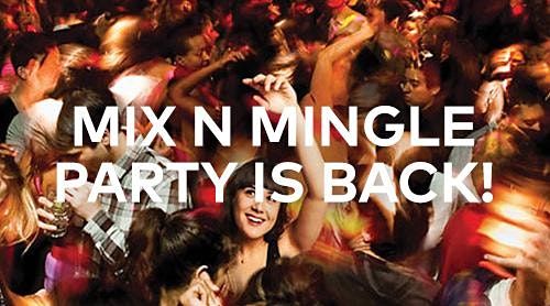 SINGLES MIX N  MINGLE PARTY AGE 24-38 TICKETS SELL