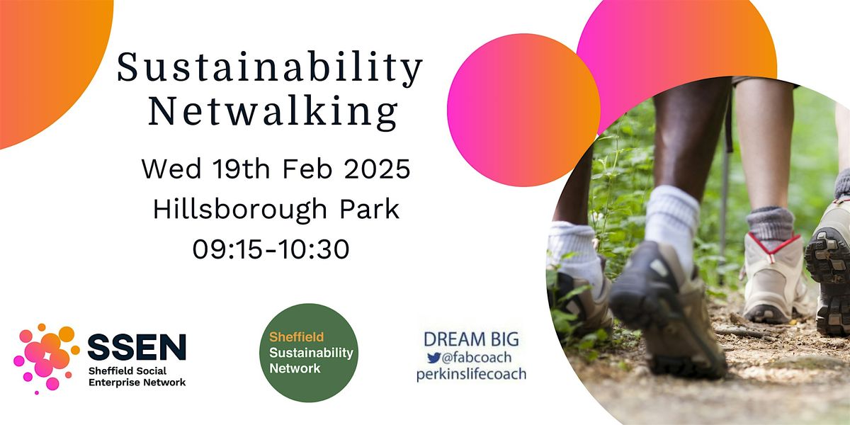 Sustainability Netwalking: February