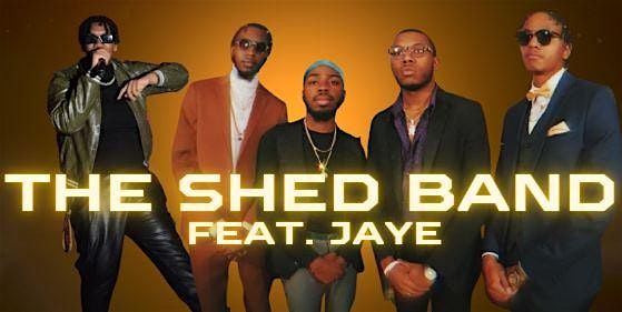 Thursday Night Live @TheStudio The Shed Band feat. Jaye