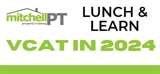 Lunch & Learn: VCAT in 2024 (Shepparton)