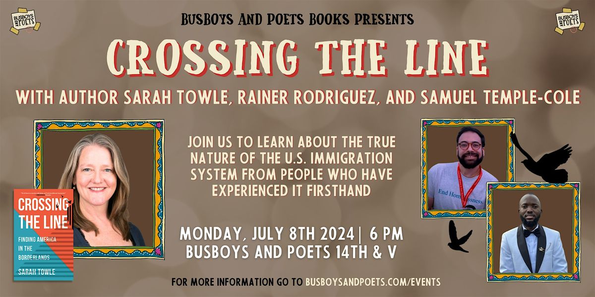 CROSSING THE LINE | A Busboys and Poets Books Presentation