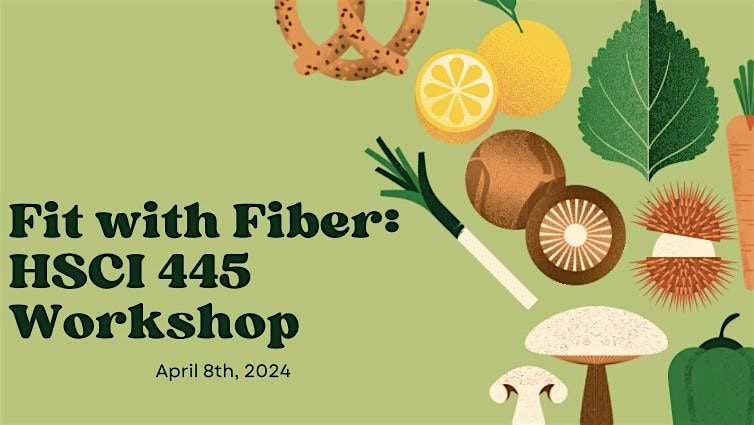 Fit With Fiber(HSCI 445)