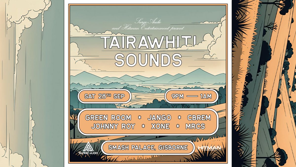 Surge Audio & Hitman Entertainment Presents: Tairawhiti Sounds