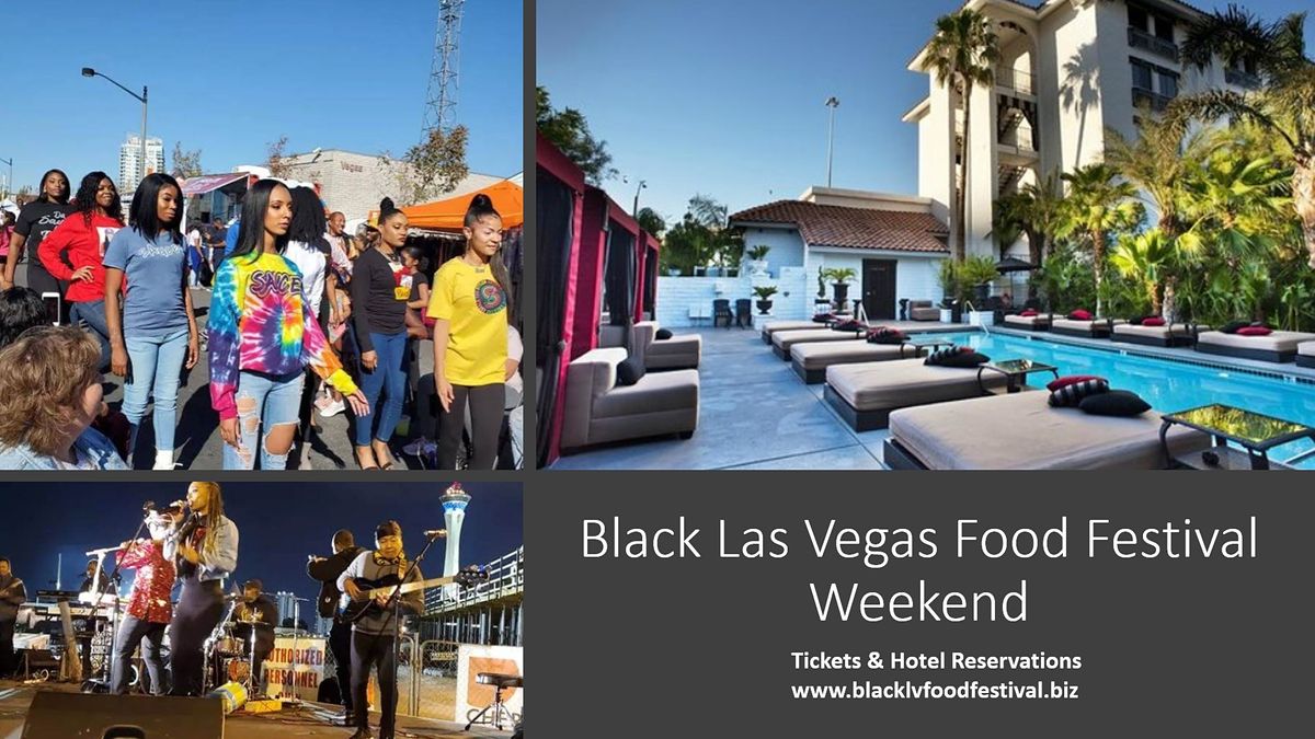 #1 BLACK FESTIVAL IN LAS VEGAS : 4th Annual Black Las Vegas Food Festival