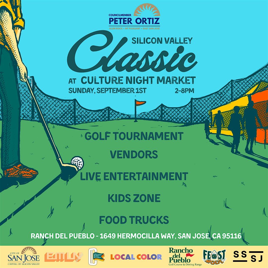 Culture Night Market x Silicon Valley Classic (Golf Tournament) at Rancho Del Pueblo Golf Course