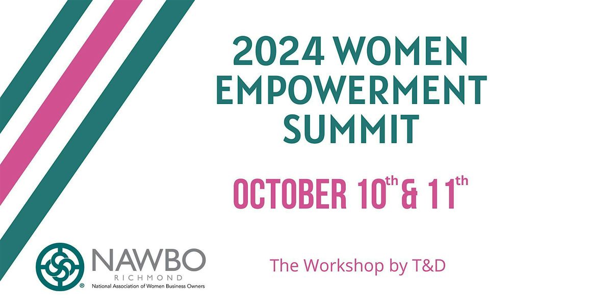 Women Empowerment Summit  by NAWBO Richmond