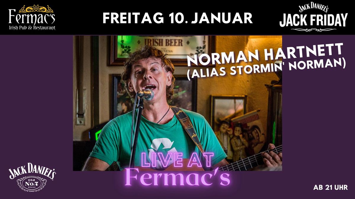 Live at Fermac's: Norman Hartnett alias Stormin' Norman - #jackfriday presented by Jack Daniels