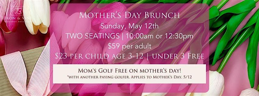 Mother's Day Brunch at Iron & Vine at Bennett Valley Golf Course