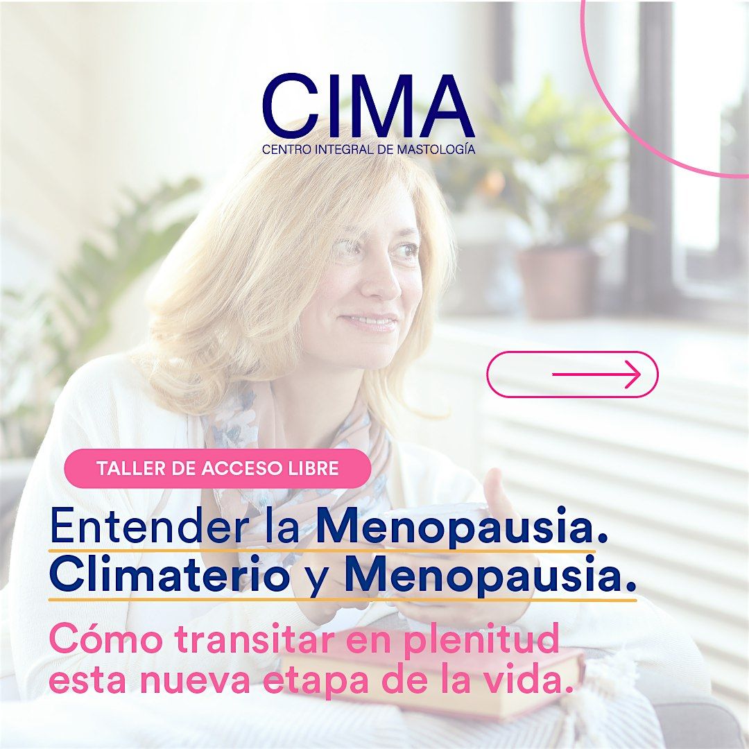 TALLER Entender la Menopausia: Climaterio y menopausia