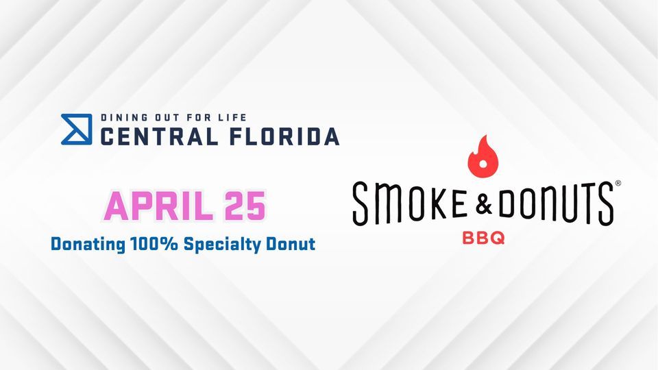 Dining Out For Life - Smoke & Donuts 