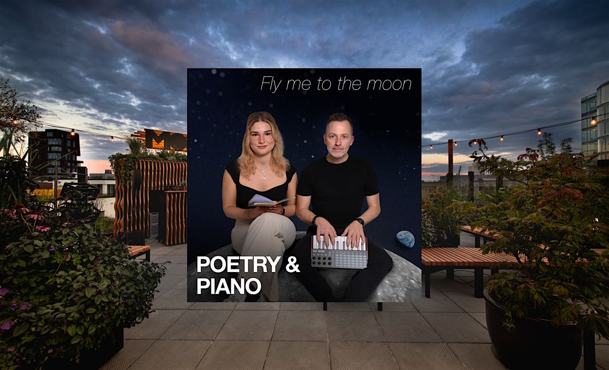 Poetry & Piano #2 \u201eFly me to the moon\u201c