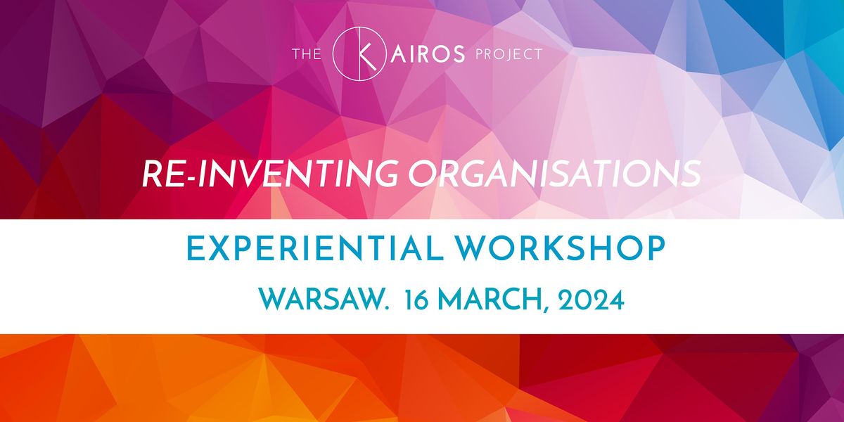 Reinventing Organisations Experiential Workshop