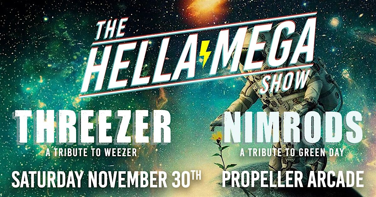 The Hella Mega Show