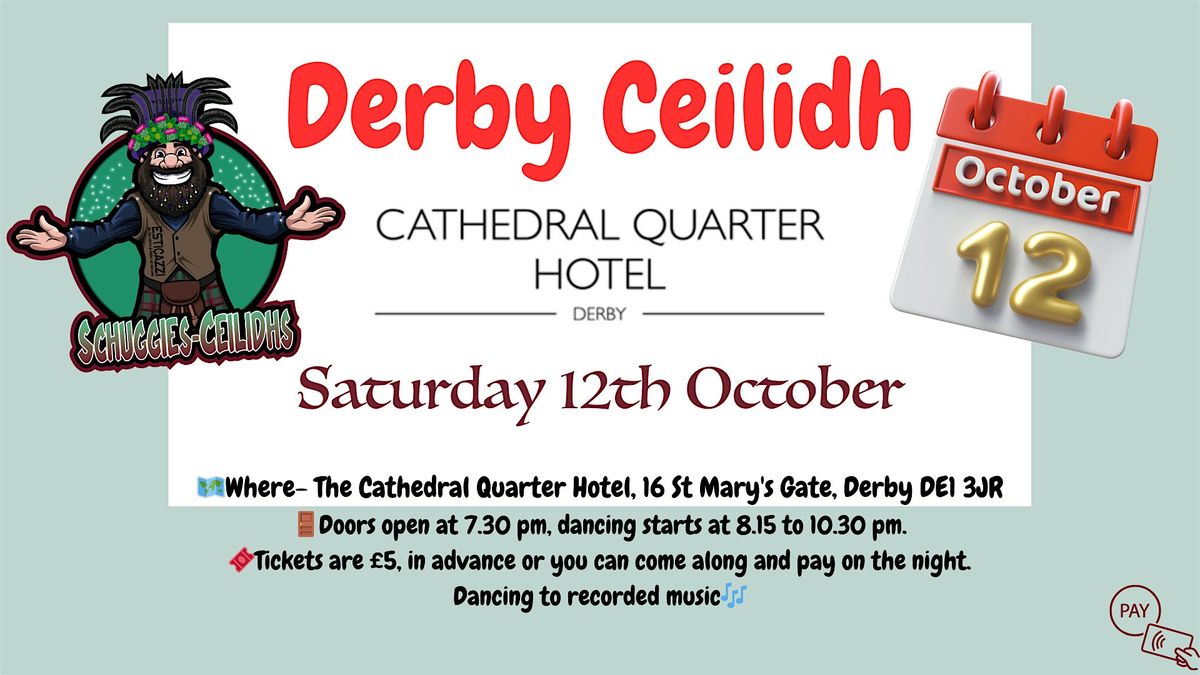 Derby Ceilidh @ The Cathedral Quarter Hotel (DE1 3JR)