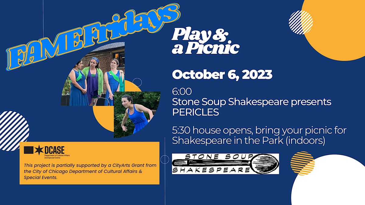 FAME Fridays in collaboration with Stone Soup Shakespeare: Pericles