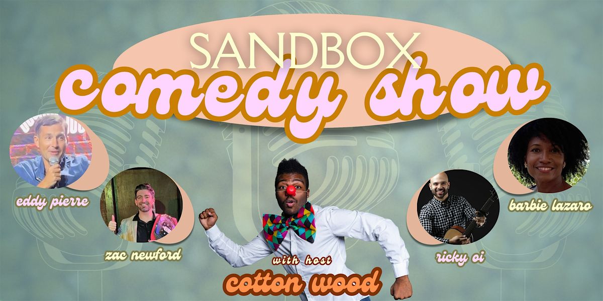 Sandbox Comedy Wednesdays