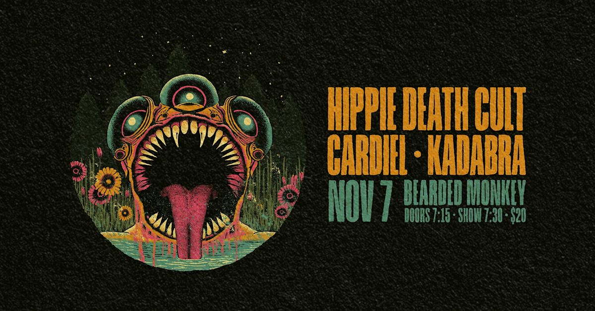 Hippie Death Cult with Cardiel and Kabadra
