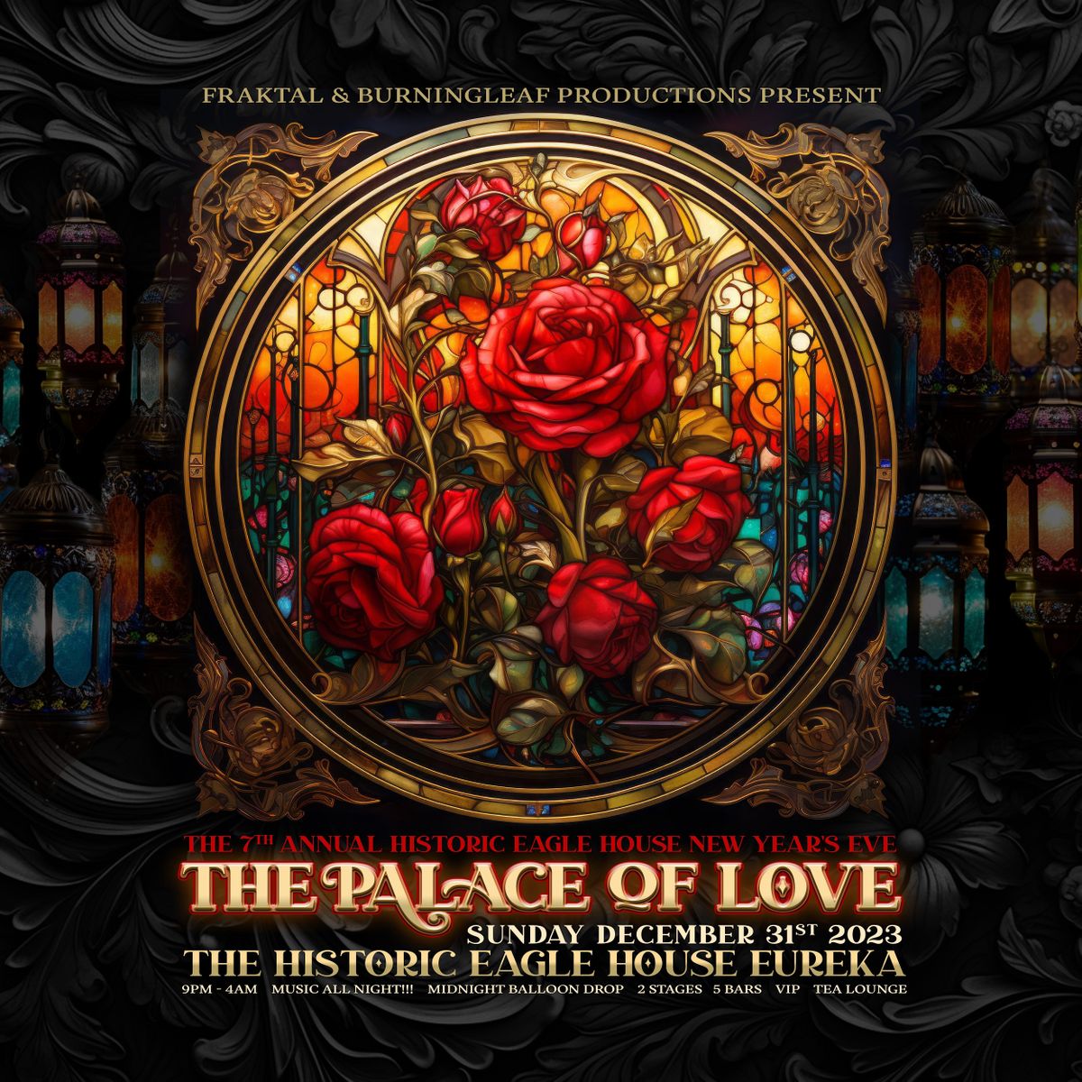 NYE 2024 PALACE OF LOVE at Historic Eagle House/Eureka, Inn at 2nd