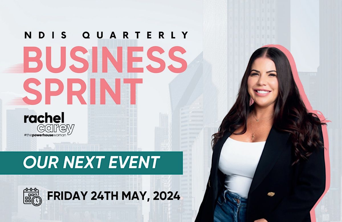 NDIS Quarterly Business Sprint - Business Leaders Forum