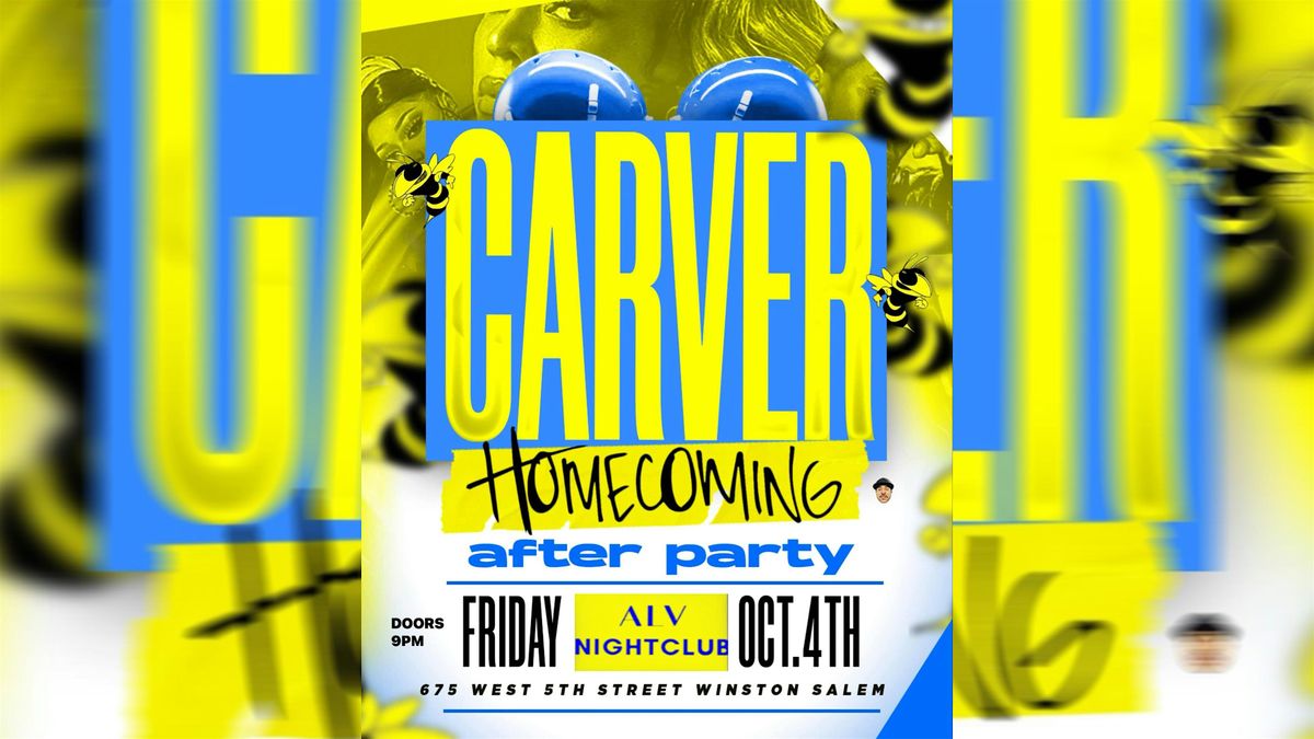 Carver Homecoming MegaAfterParty @ ALV