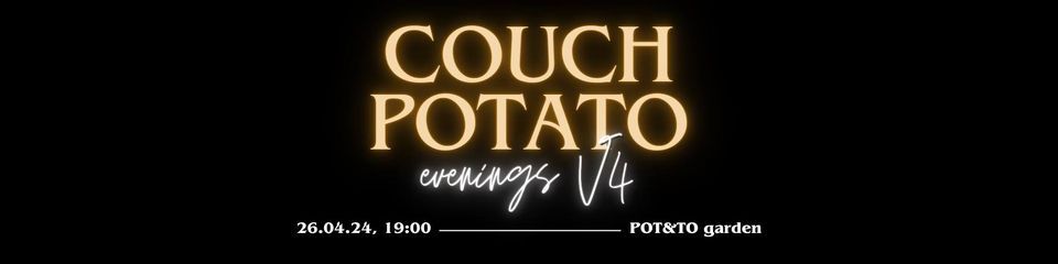 Couchpotato Evenings V4: Networking, Icebreakers, Drinks & Snacks