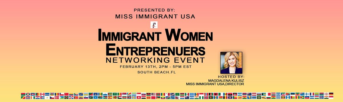 Immigrant Women Entrepreneurs Networking