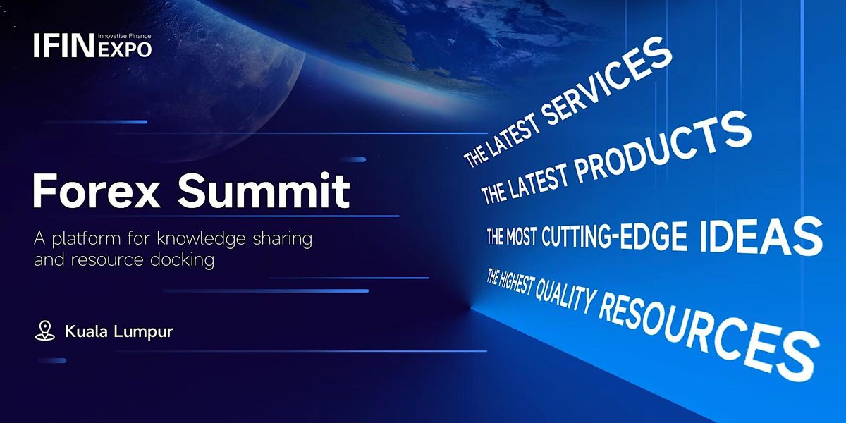 2023  Forex Summit\uff08Kuala Lumpur\uff09