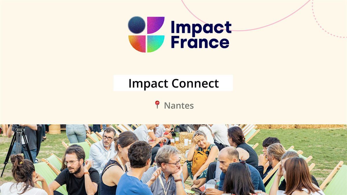 Impact Connect \u00e0 Nantes