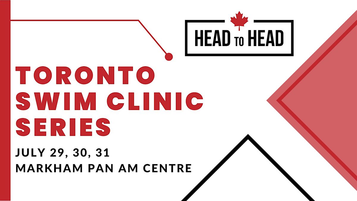 Toronto Summer Head to Head Swim Clinic Series - WEDNESDAY ONLY