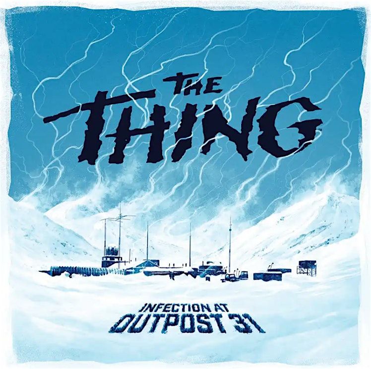 Heavy Wednesday (17th July - The Thing: Infection at Outpost 31)