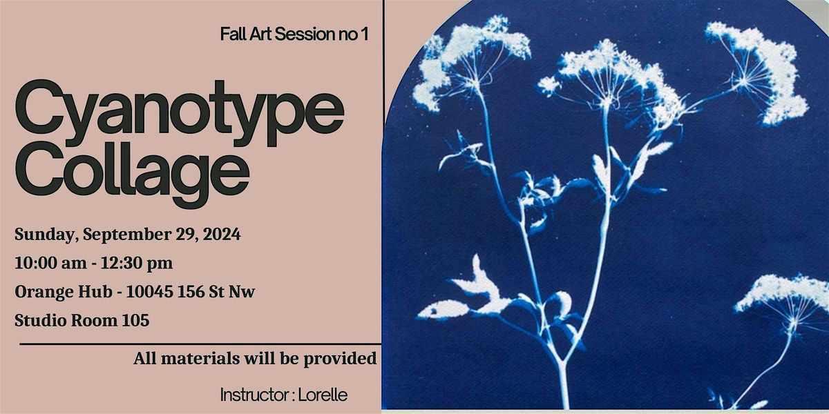 Fall Art Sessions: Cyanotype Collage