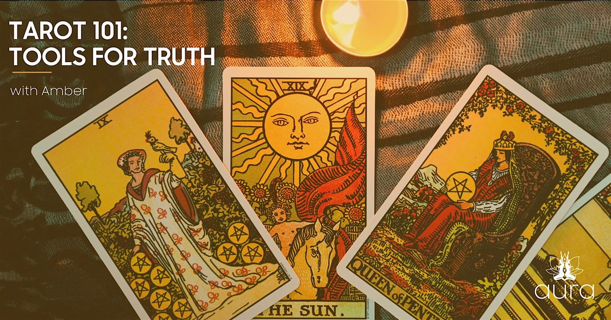 Tarot 101: Tools for Truth
