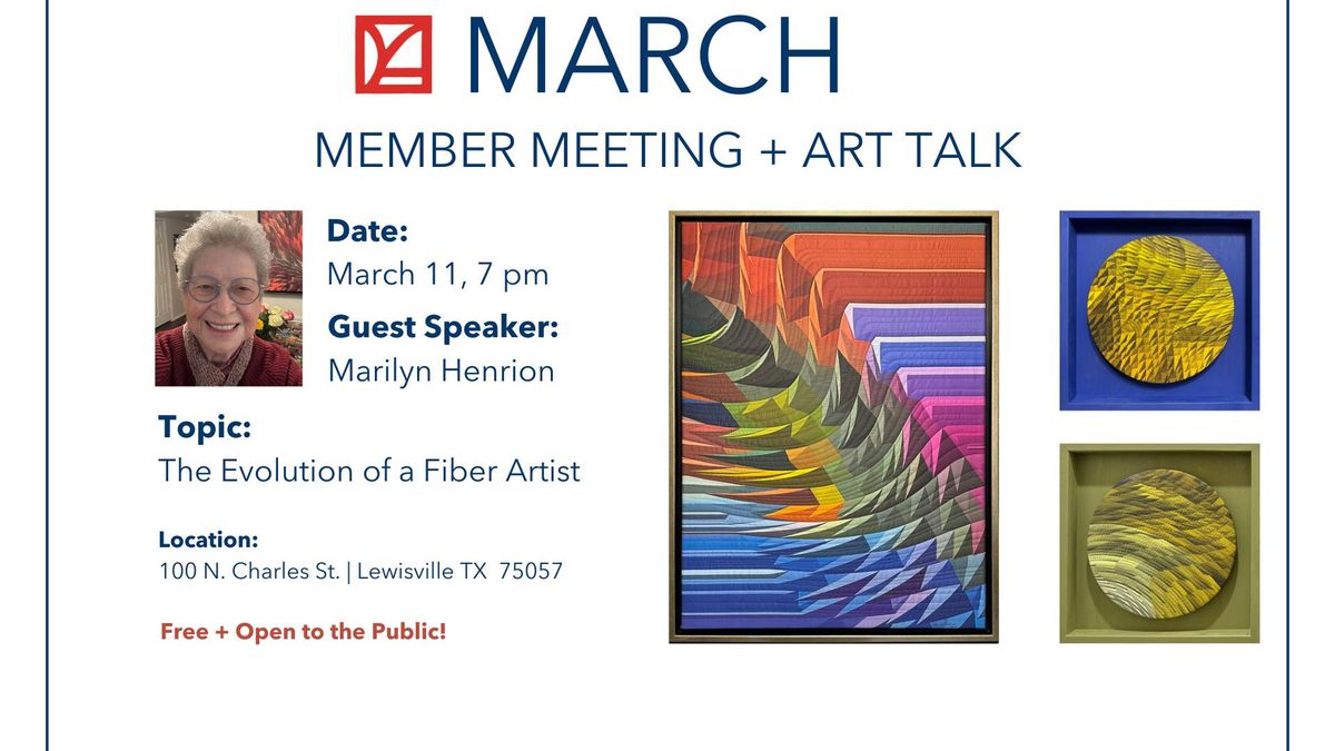 March Member Meeting + Art Talk