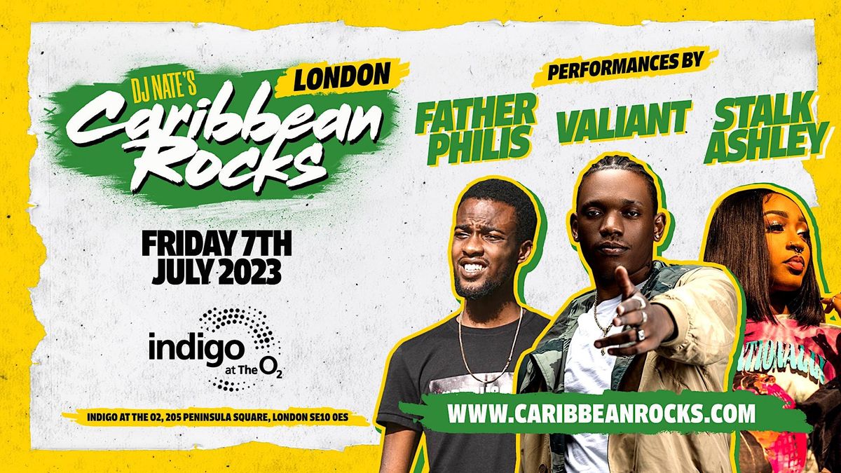 Caribbean Rocks London - Valiant, Stalk Ashley & Father Philis