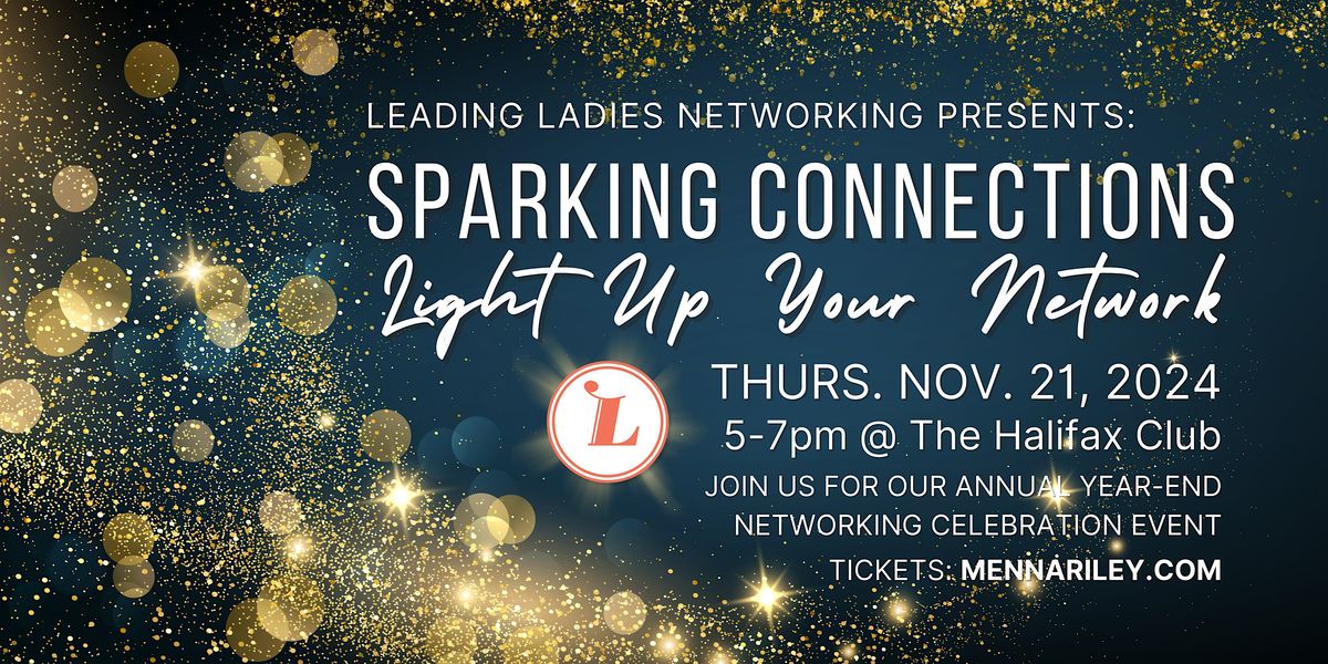 Leading Ladies Networking: Sparking Connections