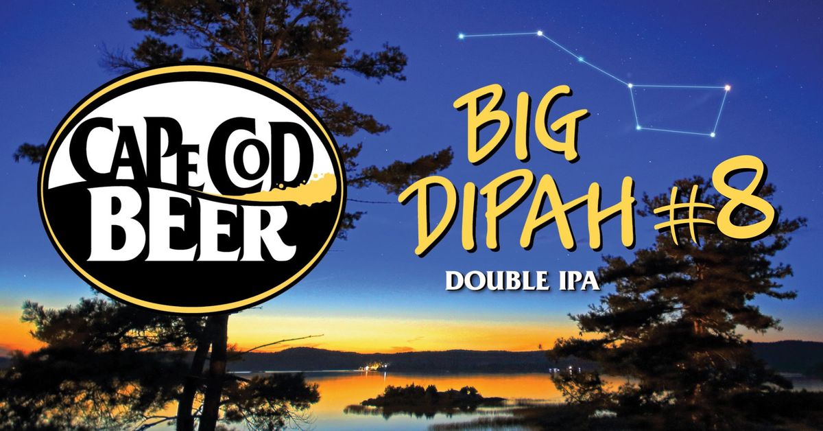 Beer Release: Big Dipah #8