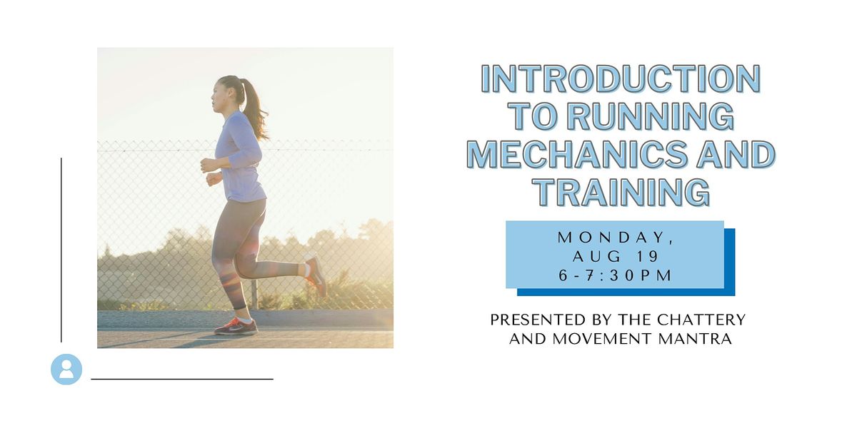 Introduction to Running Mechanics and Training - IN-PERSON CLASS