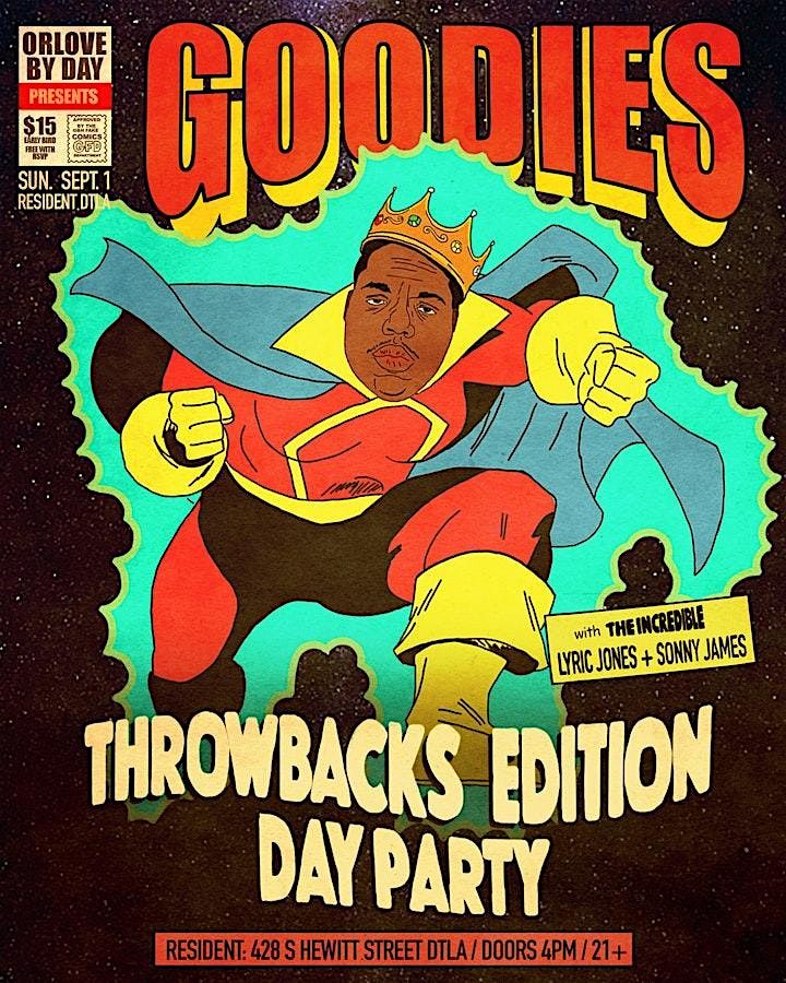 Goodies: Throwbacks Edition DAY PARTY [L.A.]