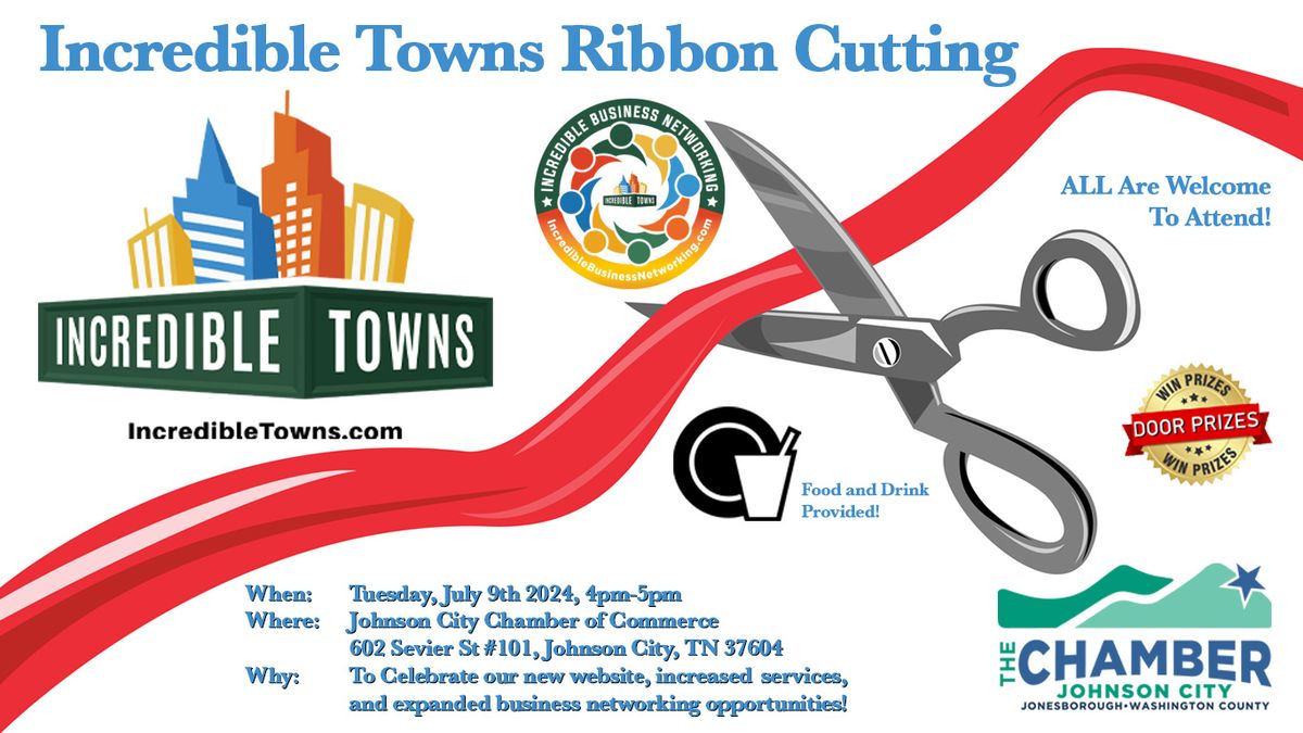 Incredible Towns Ribbon Cutting at the JC Chamber!
