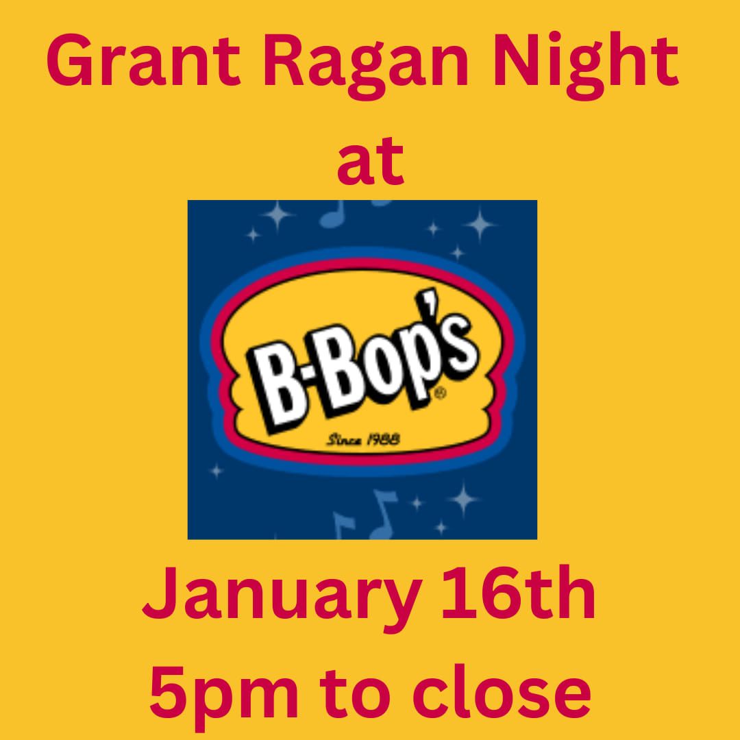 Grant Ragan Night at B-Bops