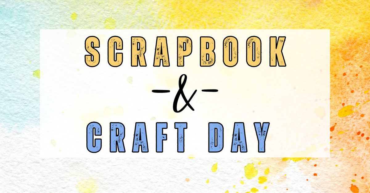 Scrapbook & Craft Day at DML Church