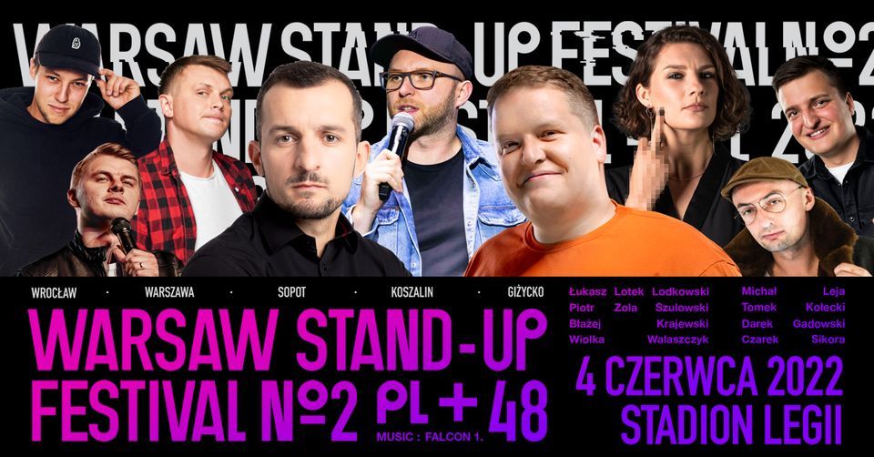 Warsaw Stand-up Festival 2022 \/ Stadion Legii