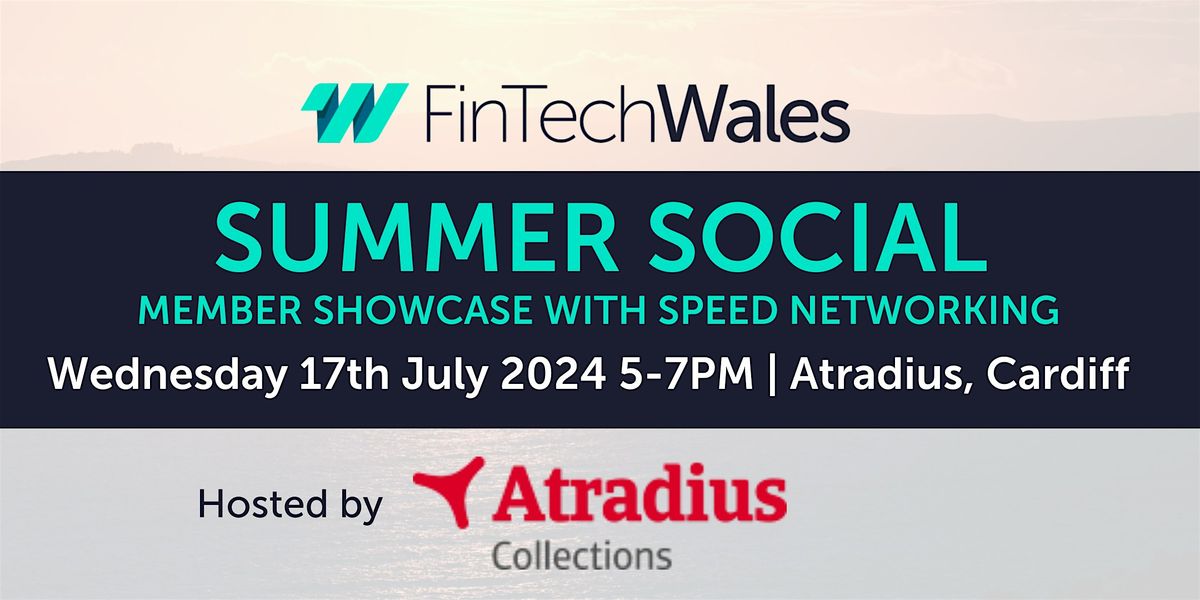 FinTech Wales Member's Summer Social