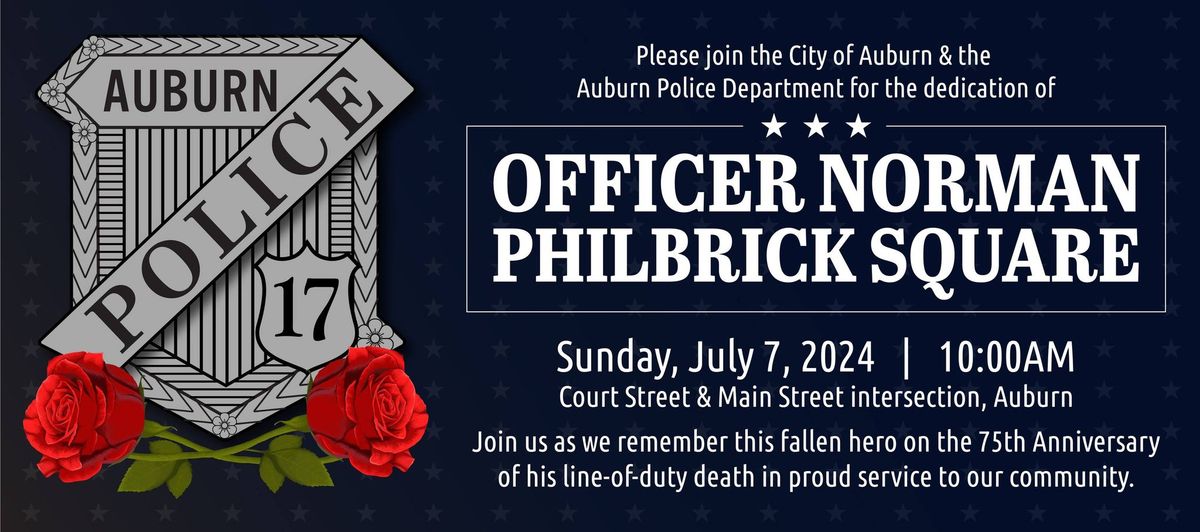 Dedication Ceremony: Officer Norman Philbrick Square